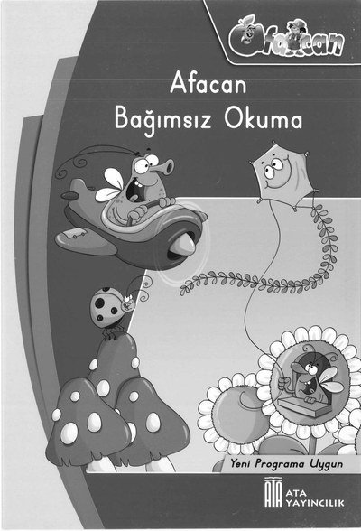 AFACAN BAĞIMSIZ OKUMA Fotokopi GO - Tüm Sınavlarda Daha İleriye