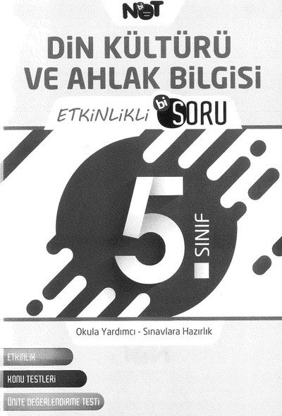 DİN KÜLTÜRÜ VE AHLAK BİLGİSİ ETKİNLİKLİ Bİ SORU Fotokopi GO - Tüm Sınavlarda Daha İleriye