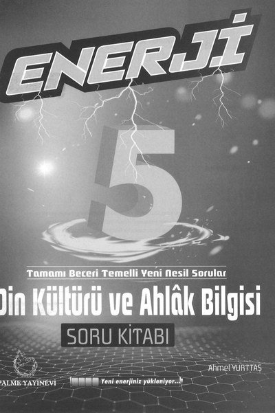 ENERJİ DİN KÜLTÜRÜ VE AHLAK BİLGİSİ SORU KİTABI Fotokopi GO - Tüm Sınavlarda Daha İleriye