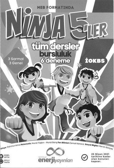 NİNJA 5'LER TÜM DERSLER BURSLULUK 6 DENEME Fotokopi GO - Tüm Sınavlarda Daha İleriye