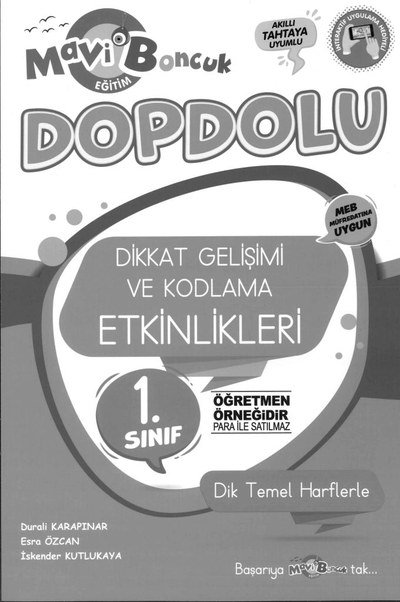 DİKKAT GELİŞİMİ VE KODLAMA ETKİNLİKLERİ Fotokopi GO - Tüm Sınavlarda Daha İleriye