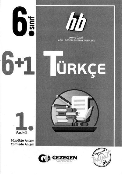 6+1 TÜRKÇE 1. FASİKÜL Fotokopi GO - Tüm Sınavlarda Daha İleriye