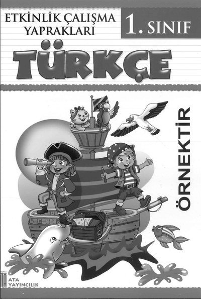 ETKİNLİK ÇALIŞMA YAPRAKLARI TÜRKÇE Fotokopi GO - Tüm Sınavlarda Daha İleriye