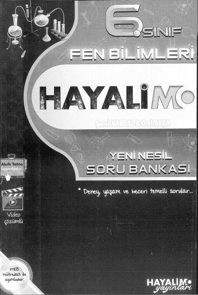 FEN BİLİMLERİ HAYALİM SORU BANKASI Fotokopi GO - Tüm Sınavlarda Daha İleriye
