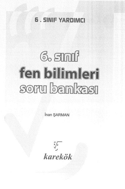 FEN BİLİMLERİ SORU BANKASI Fotokopi GO - Tüm Sınavlarda Daha İleriye