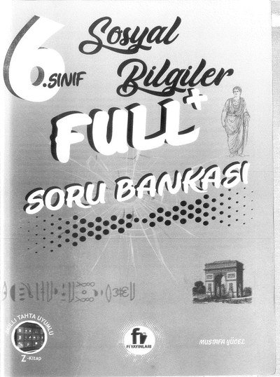SOSYAL BİLGİLER FULL+ SORU BANKASI Fotokopi GO - Tüm Sınavlarda Daha İleriye