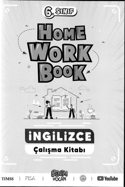HOME WORKBOOK İNGİLİZCE ÇALIŞMA KİTABI Fotokopi GO - Tüm Sınavlarda Daha İleriye