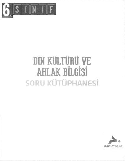 DİN KÜLTÜRÜ VE AHLAK BİLGİSİ SORU KÜTÜPHANESİ Fotokopi GO - Tüm Sınavlarda Daha İleriye