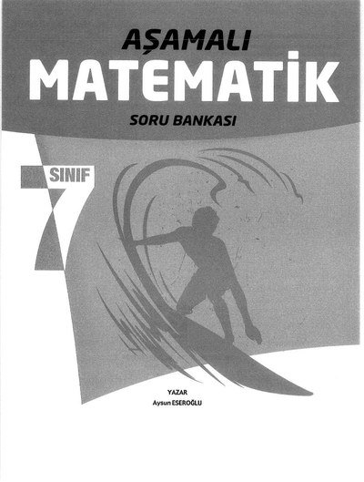 AŞAMALI MATEMATİK SORU BANKASI Fotokopi GO - Tüm Sınavlarda Daha İleriye