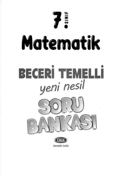 MATEMATİK BECERİ TEMELLİ YENİ NESİL SORU BANKASI Fotokopi GO - Tüm Sınavlarda Daha İleriye