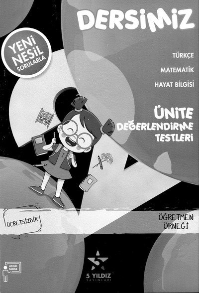 DERSİMİZ ÜNİTE DEĞERLENDİRME TESTLERİ Fotokopi GO - Tüm Sınavlarda Daha İleriye