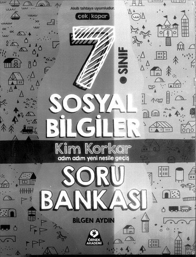 SOSYAL BİLGİLER KİM KORKAR SORU BANKASI Fotokopi GO - Tüm Sınavlarda Daha İleriye