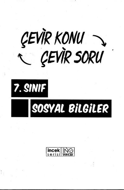 ÇEVİR KONU ÇEVİR SORU SOSYAL BİLGİLER Fotokopi GO - Tüm Sınavlarda Daha İleriye