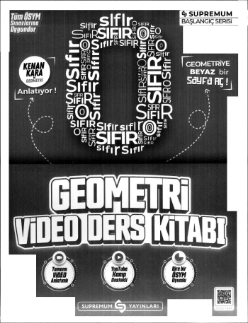 SIFIRDAN GEOMETRİ VİDEO DERS KİTABI KENAN KARA Fotokopi GO - Tüm Sınavlarda Daha İleriye