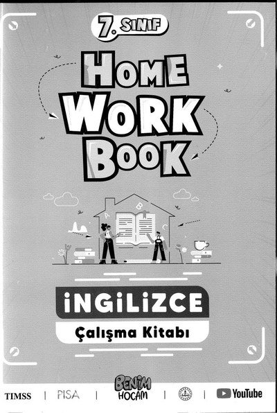 HOME WORK BOOK İNGİLİZCE ÇALIŞMA KİTABI Fotokopi GO - Tüm Sınavlarda Daha İleriye