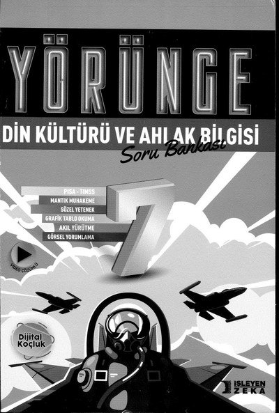 YÖRÜNGE DİN KÜLTÜRÜ VE AHLAK BİLGİSİ SORU BANKASI Fotokopi GO - Tüm Sınavlarda Daha İleriye