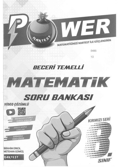 POWER BECERİ TEMELLİ MATEMATİK SORU BANKASI Fotokopi GO - Tüm Sınavlarda Daha İleriye