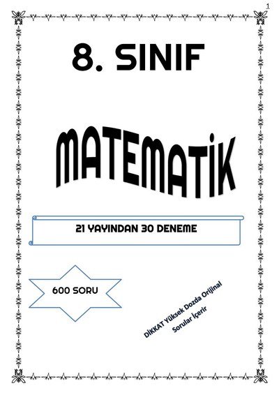 MATEMATİK 21 YAYINDAN 30 DENEME 600 SORU Fotokopi GO - Tüm Sınavlarda Daha İleriye