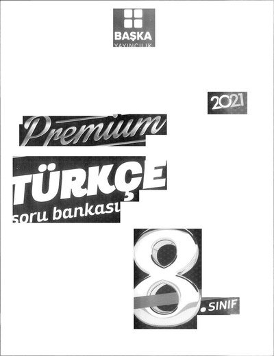 PREMIUM TÜRKÇE SORU BANKASI Fotokopi GO - Tüm Sınavlarda Daha İleriye