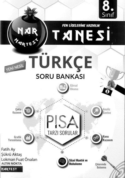 TÜRKÇE SORU BANKASI PISA TARZI SORULAR Fotokopi GO - Tüm Sınavlarda Daha İleriye