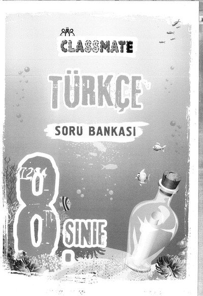 CLASSMATE TÜRKÇE SORU BANKASI Fotokopi GO - Tüm Sınavlarda Daha İleriye