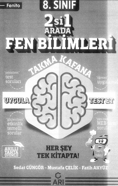2Sİ1 ARADA FEN BİLİMLERİ TAKMA KAFANA Fotokopi GO - Tüm Sınavlarda Daha İleriye
