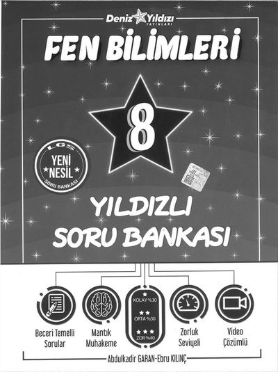 FEN BİLİMLERİ YILDIZLI SORU BANKASI Fotokopi GO - Tüm Sınavlarda Daha İleriye