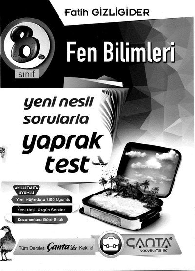 FEN BİLİMLERİ YENİ NESİL SORULARLA YAPRAK TEST Fotokopi GO - Tüm Sınavlarda Daha İleriye