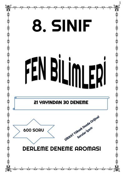FEN BİLİMLERİ DERLEME 21 YAYINDAN 30 DENEME Fotokopi GO - Tüm Sınavlarda Daha İleriye