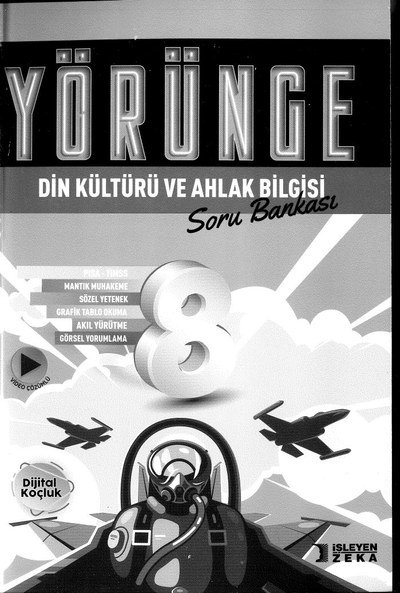 YÖRÜNGE DİN KÜLTÜRÜ VE AHLAK BİLGİSİ SORU BANKASI Fotokopi GO - Tüm Sınavlarda Daha İleriye