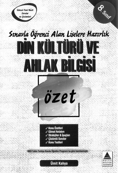 DİN KÜLTÜRÜ VE AHLAK BİLGİSİ ÖZET Fotokopi GO - Tüm Sınavlarda Daha İleriye