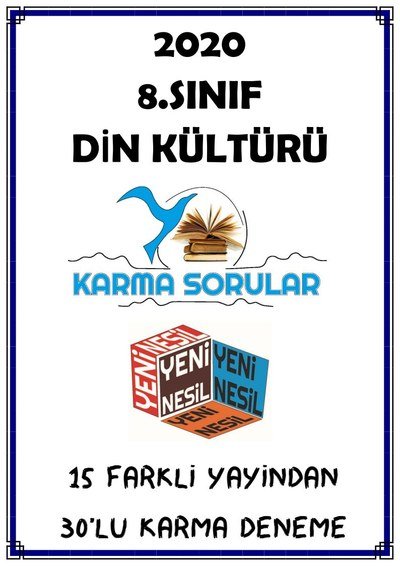 DİN KÜLTÜRÜ 15 FARKLI YAYINDAN 30'LU KARMA DENEME Fotokopi GO - Tüm Sınavlarda Daha İleriye