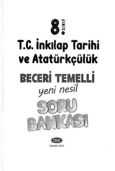 T.C. İNKILAP TARİHİ VE ATATÜRKÇÜLÜK YENİ NESİL SORU BANKASI Fotokopi GO - Tüm Sınavlarda Daha İleriye