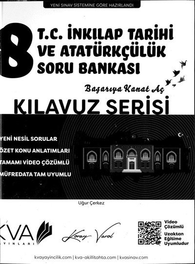 T.C. İNKILAP TARİHİ VE ATATÜRKÇÜLÜK SORU BANKASI KILAVUZ SERİSİ Fotokopi GO - Tüm Sınavlarda Daha İleriye