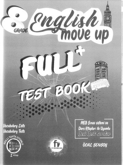 ENGLISH MOVE UP FULL+ TEST BOOK Fotokopi GO - Tüm Sınavlarda Daha İleriye