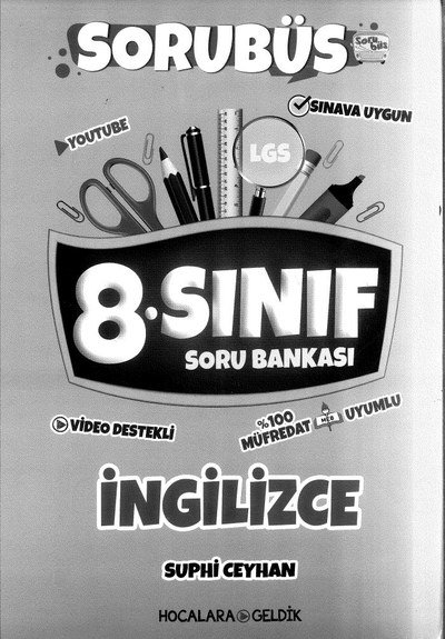 SORUBÜS İNGİLİZCE SORU BANKASI Fotokopi GO - Tüm Sınavlarda Daha İleriye