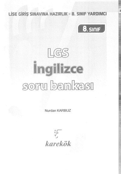 LGS İNGİLİZCE SORU BANKASI Fotokopi GO - Tüm Sınavlarda Daha İleriye