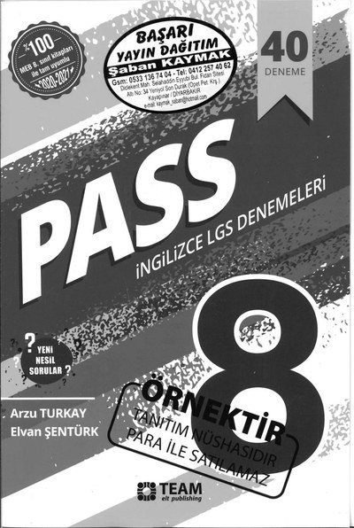 PASS İNGİLİZCE LGS DENEMELERİ 40 DENEME Fotokopi GO - Tüm Sınavlarda Daha İleriye