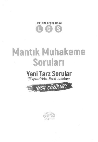 LGS MANTIK MUHAKEME SORULARI YENİ TARZ SORULAR Fotokopi GO - Tüm Sınavlarda Daha İleriye
