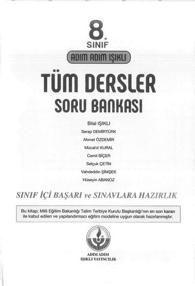 ADIM ADIM IŞIKLI TÜM DERSLER SORU BANKASI Fotokopi GO - Tüm Sınavlarda Daha İleriye