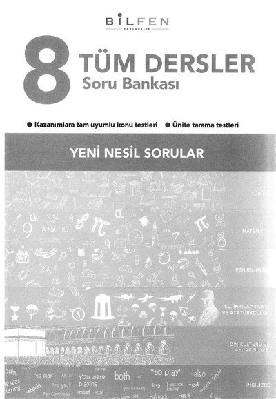 TÜM DERSLER SORU BANKASI YENİ NESİL SORULAR Fotokopi GO - Tüm Sınavlarda Daha İleriye