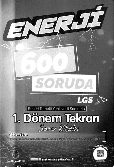 ENERJİ 600 SORUDA LGS 1. DÖNEM TEKRARI SORU KİTABI Fotokopi GO - Tüm Sınavlarda Daha İleriye