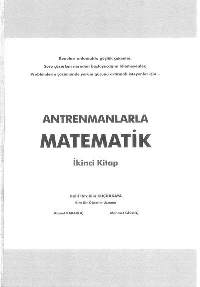 ANTRENMANLARLA MATEMATİK İKİNCİ KİTAP Fotokopi GO - Tüm Sınavlarda Daha İleriye