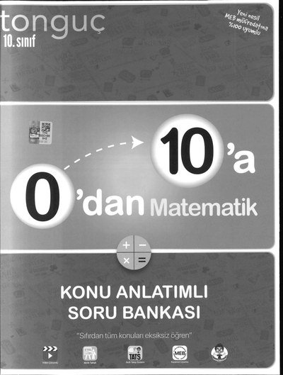 0'DAN 10'A MATEMATİK KONU ANLATIMLI SORU BANKASI Fotokopi GO - Tüm Sınavlarda Daha İleriye