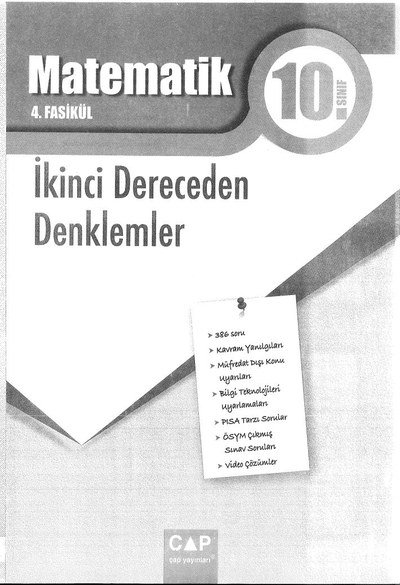 MATEMATİK 4. FASİKÜL İKİNCİ DERECEDEN DENKLEMLER Fotokopi GO - Tüm Sınavlarda Daha İleriye