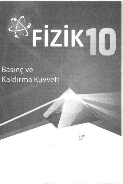 FİZİK BASINÇ VE KALDIRMA KUVVETİ Fotokopi GO - Tüm Sınavlarda Daha İleriye