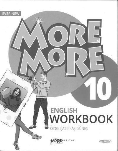 MORE MORE ENGLISH WORKBOOK Fotokopi GO - Tüm Sınavlarda Daha İleriye
