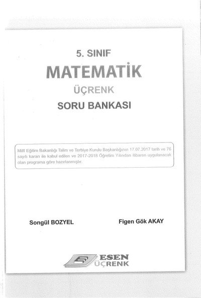 MATEMATİK ÜÇRENK SORU BANKASI Fotokopi GO - Tüm Sınavlarda Daha İleriye