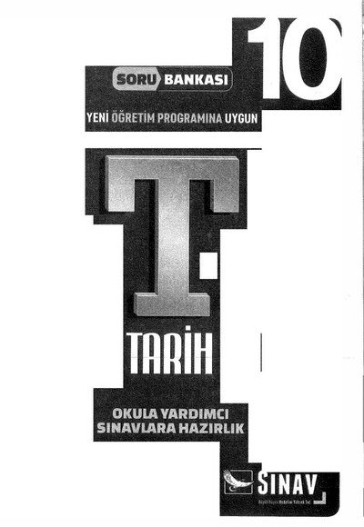 TARİH OKULA YARDIMCI SINAVLARA HAZIRLIK Fotokopi GO - Tüm Sınavlarda Daha İleriye