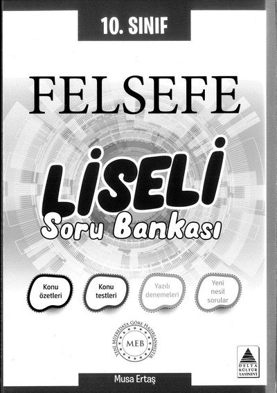 FELSEFE LİSELİ SORU BANKASI Fotokopi GO - Tüm Sınavlarda Daha İleriye